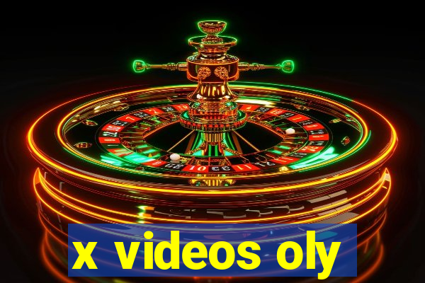 x videos oly